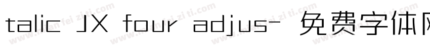 talic JX four adjus字体转换